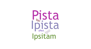 Apodo - Ipsita