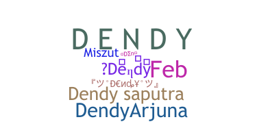 Apodo - Dendy