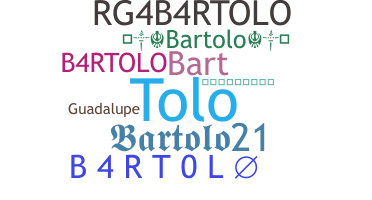 Apodo - Bartolo
