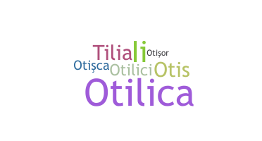 Apodo - Otilia