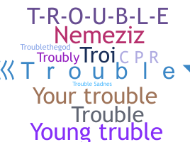 Apodo - Trouble