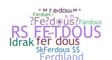 Apodo - Ferdous
