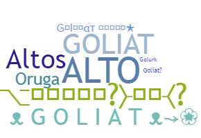 Apodo - Goliat