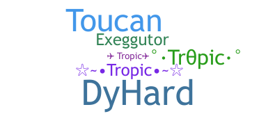 Apodo - Tropic