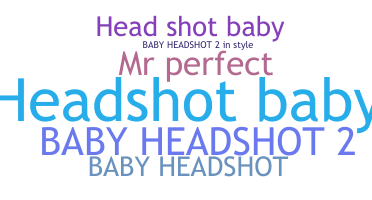Apodo - HeadshotBaby