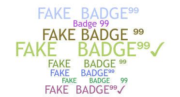 Apodo - FAKEBADGE99