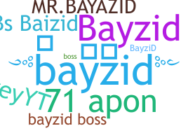 Apodo - bayzid