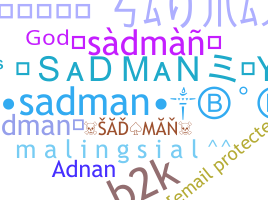 Apodo - Sadman