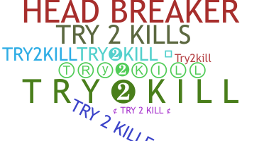 Apodo - try2kill