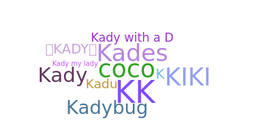 Apodo - Kady
