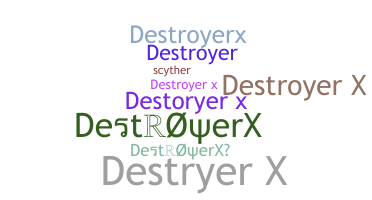 Apodo - DestroyerX
