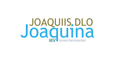 Apodo - Joaqui