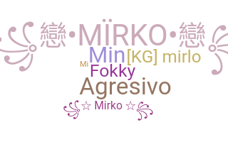 Apodo - Mirko